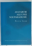 AVATARURI ALE UNEI NOI PARADIGME de PETRU IOAN , EDUCATIE SI CREATIE IN PERSPECTIVA LOGICII DE TIP &#039; SITUATIONAL &#039; , 2010