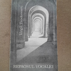 Repaosul vocalei - Virgil Teodorescu