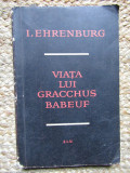 VIATA LUI GRACCHUS BABEUF-ILYA EHRENBURG