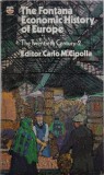The Fontana Economic History of Europe: The Twentieth Century (Part Two) - Carte Istorie Economica Secol XX