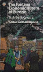 The Fontana Economic History of Europe. The Twentieth Century (Part Two)
