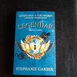 Legendar - Stephanie Garber VOLUMUL 2