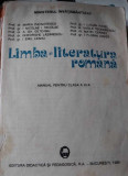 Limba și literatura rom&acirc;nă - clasa a XI-a, Gh. Lăzărescu, L. Pavel, E. Leahu, Clasa 11, Limba Romana