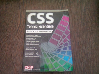 CSS. TEHNICI ESENTIALE. INVATA PRIN EXEMPLE PRACTICE foto