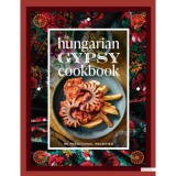 The Hungarian gypsy cookbook - 56 traditional recepies