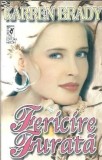 Fericirea Furata - Karren Brady, Editura Miron, 1994, 597 pagini, Literatura Straina, Roman Celebru