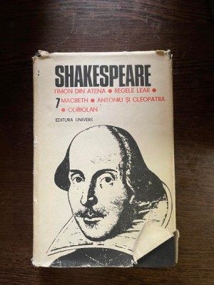 Shakespeare - Opere, Editura Univers (volumul 7) foto