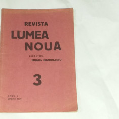 Revista LUMEA NOUA Director MIHAIL MANOILESCU Anul V, Martie 1936