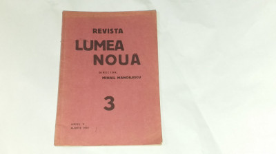 Revista LUMEA NOUA Director MIHAIL MANOILESCU Anul V, Martie 1936 foto