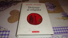 Eliade / Culianu - Dictionar al religiilor - Polirom 2007