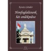 Honfoglal&aacute;sunk h&eacute;t eml&eacute;kműve - Kov&aacute;cs S&aacute;ndor