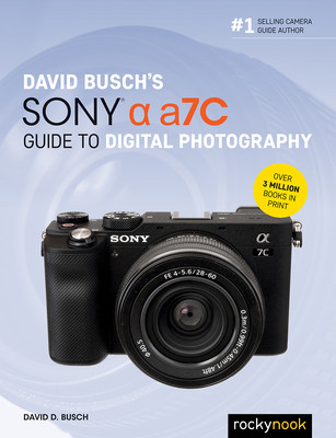 David Busch&amp;#039;s Sony Alpha A7c Guide to Digital Photography foto