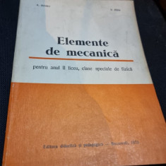 Elemente de mecanica, manual pentru anul II liceu, clase speciale de fizica - A. Hristev