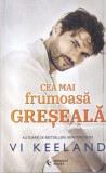 Vi Keeland - Cea mai frumoasa greseala