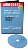 Procrastinarea intentionata. 5 permisiuni ca sa iti multiplici timpul | Rory Vaden