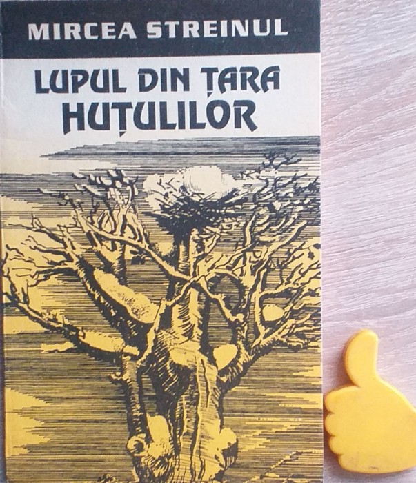 Lupul din tara Hutulilor Mircea Streinul