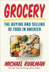 Grocery: The Buying and Selling of Food in America foto