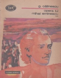 George Calinescu - Opera lui Mihai Eminescu ( vol. 2 ) foto