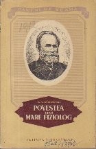 Povestea Unui Mare Fiziolog foto