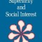 Superiority and Social Interest: A Collection of Later Writings