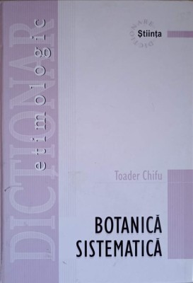 BOTANICA SISTEMATICA-TOADER CHIFU-239980 foto
