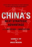 China&#039;s Next Strategic Advantage: From Imitation to Innovation