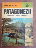 Patagonezii- Ioan St. Radu