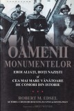 Robert M. Edsel, Bret Witter - Oamenii monumentelor. Eroii aliati, hoti nazisti