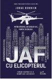 Jaf cu elicopterul | Jonas Bonnier, Litera