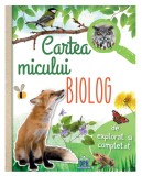 Cartea micului biolog - Didactica Publishing House