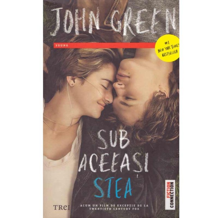 John Green - Sub aceeasi stea - 134018