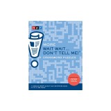 More Wait Wait...Don't Tell Me! Crossword Puzzles