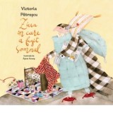 Ziua in care a fugit somnul - Victoria Patrascu