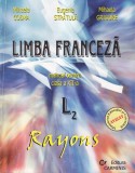 Mihaela Cosma, Eugenia Stratula, Mihaela Grigore - Limba franceza. Manual