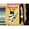 Sub Calcaiul de fier , Jack London , 1945