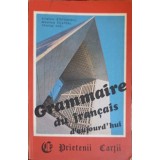 GRAMMAIRE DU FRANCAIS D&#039;AUJOURD&#039;HUI-CRISTINA STEFANESCU, MAURICE CHAPSAL, CHARLES NOEL-168517