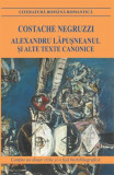 Alexandru Lăpușneanul și alte texte canonice - Paperback brosat - Constantin Negruzzi - Cartex