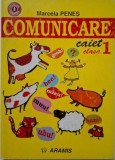 Comunicare. Caiet clasa 1 - Marcela Penes. Caiet de lucru pentru clasa I
