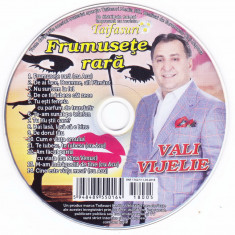 CD Manele: Vali Vijelie - Frumusete rara ( original, stare foarte buna )