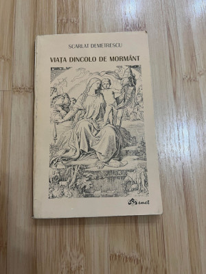 SCARLAT DEMETRESCU - VIATA DINCOLO DE MORMANT foto