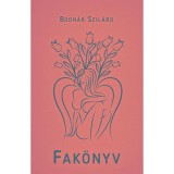 Fak&ouml;nyv - Bodn&aacute;r Szil&aacute;rd