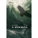 A zuhan&aacute;s - Kal&oacute; B&eacute;la