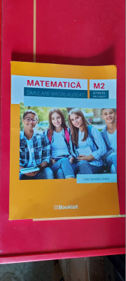 MATEMATICA M2 SIMULARE BACALAUREAT STIINTE ALE NATURII IULIA CAMELIA LIBERIS foto