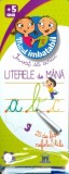 Micul imbatabil - Invat sa scriu literele de mana - Didactica Publishing House