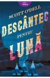 Descantec pentru luna - Scott O&#039;Dell