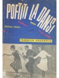 Theodor Vasilescu - Poftiti la dans! (Editia: 1966)