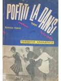 Theodor Vasilescu - Poftiti la dans! (editia 1966)