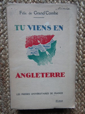 Tu viens en Angleterre - F&amp;eacute;lix de GrandCombe foto