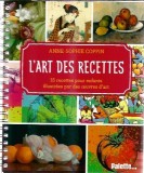 L'art des recettes: 15 recettes pour enfants illustrees par des oeuvres d'art - Anne-Sophie Coppin