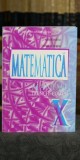 Matematica - Clasa a X-a - Trunchi comun - Georgeta Burtea, Marius Burtea